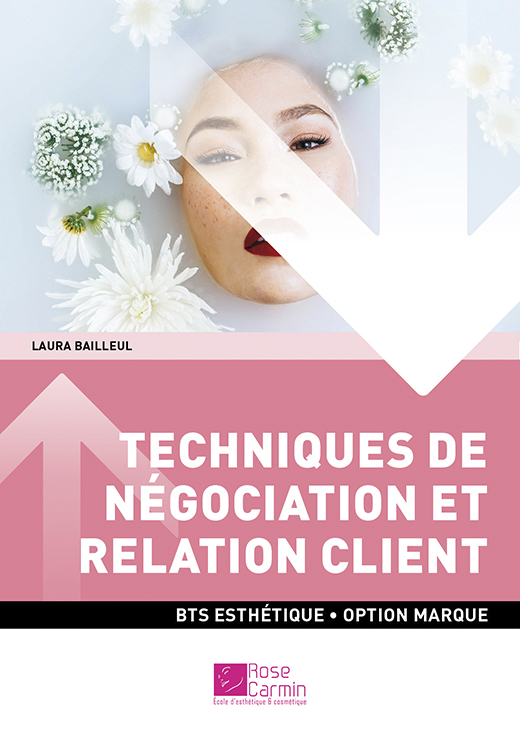 BTS Esthétique - Techniques de négociation et relation client (B - année 2) - Laura Bailleul